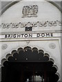 Above the doorway of Brighton Dome, Church Street, Brighton