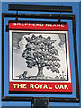 TQ7619 : Royal Oak sign by Oast House Archive