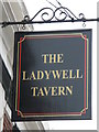 Sign for The Ladywell Tavern, Ladywell Road / Malyons Road, SE13