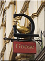 Sign for The Goose, Rushey Green, SE6