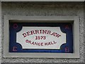 Plaque, Derrinraw Orange Hall