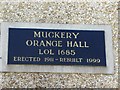 Plaque, Muckery Orange Hall