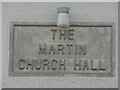J4657 : Plaque, The Martin Church Hall by Kenneth  Allen