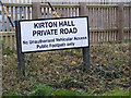 Kirton Hall Private Road sign