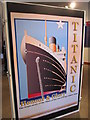 J4844 : Titanic Exhibition Poster at the Down County Museum by Eric Jones