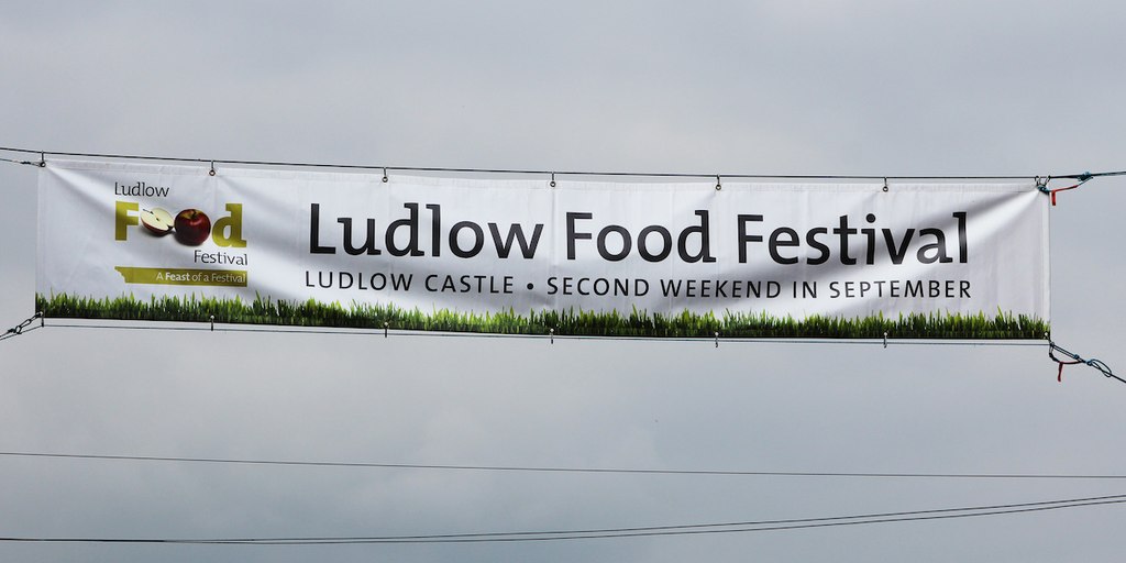 Ludlow Food Festival sign © Oast House Archive ccbysa/2.0 Geograph