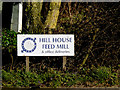 Hill House Feed Mill sign