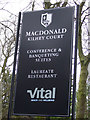 Sign for the Macdonald Kilhey Court Hotel