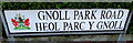 Bilingual name sign - Gnoll Park Road/Heol Parc y Gnoll, Neath