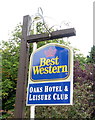 Sign for the Best Western Oaks Hotel & Leisure Club