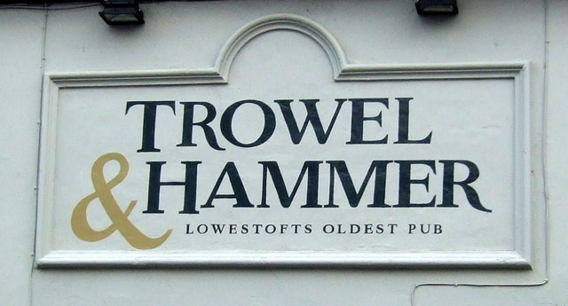 Sign on the Trowel & Hammer, Lowestoft