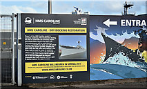 J3575 : Sign, HMS "Caroline", Belfast (November 2016) by Albert Bridge