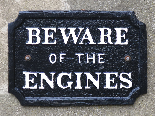 BEWARE OF THE ENGINES
