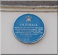 Plaque on The Old Hall - High Street