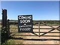 Coming Soon, Intensive Piggery sign